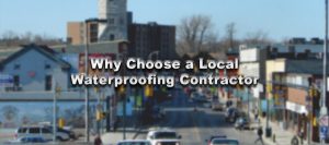 Why Choose a Local Waterproofing Contractor